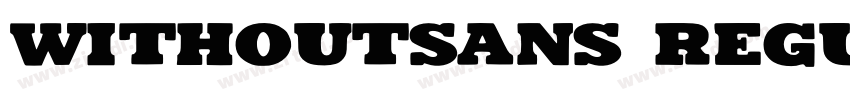 withoutsans Regular字体转换
